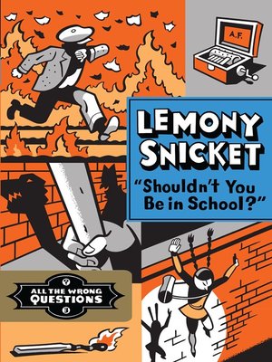 cover image of Shouldn't You Be in School?
